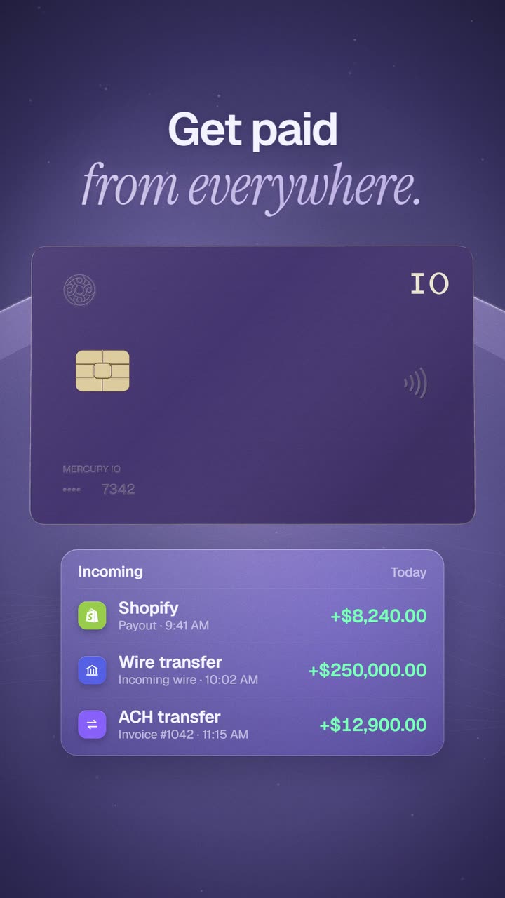 Mercury: purple card with incoming payments, “Get paid from everywhere”